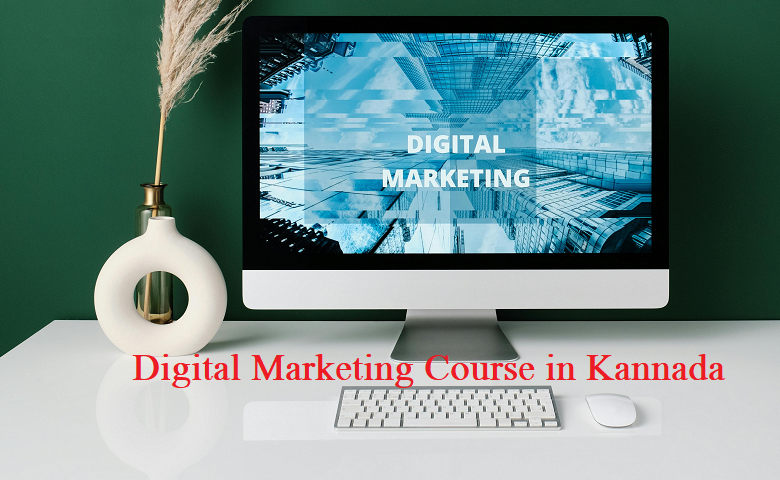Digital Marketing Course in Kannada